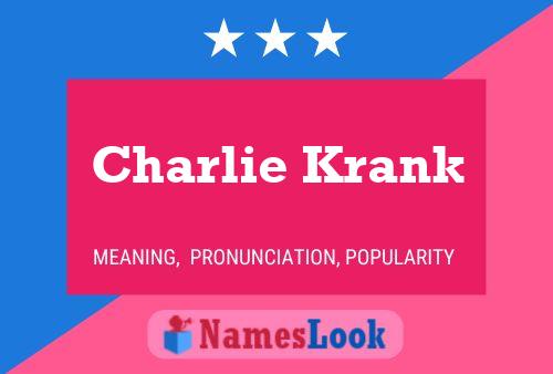 Póster del nombre Charlie Krank