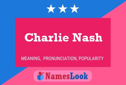 Póster del nombre Charlie Nash