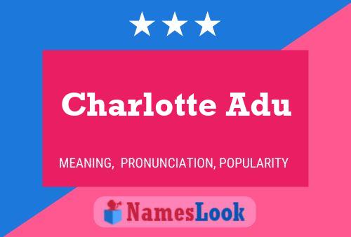 Póster del nombre Charlotte Adu