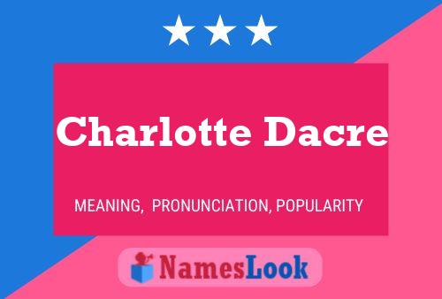 Póster del nombre Charlotte Dacre