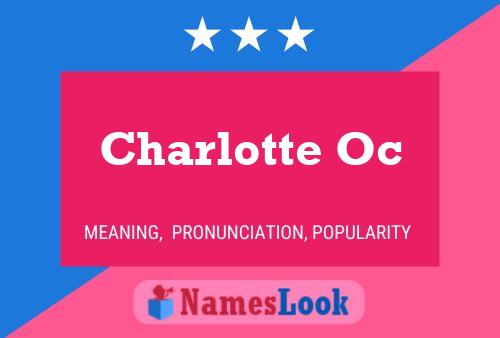 Póster del nombre Charlotte Oc