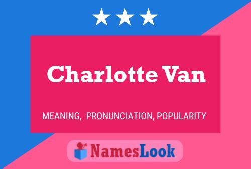 Póster del nombre Charlotte Van