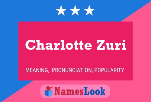 Póster del nombre Charlotte Zuri