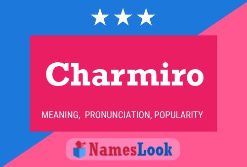 Póster del nombre Charmiro