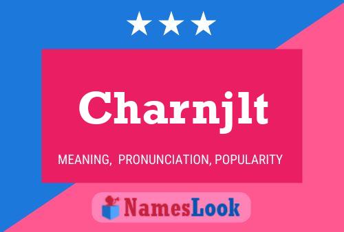 Póster del nombre Charnjlt