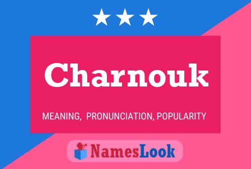 Póster del nombre Charnouk