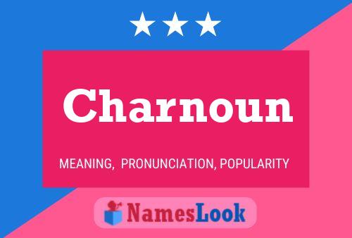 Póster del nombre Charnoun