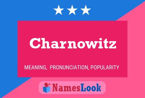 Póster del nombre Charnowitz