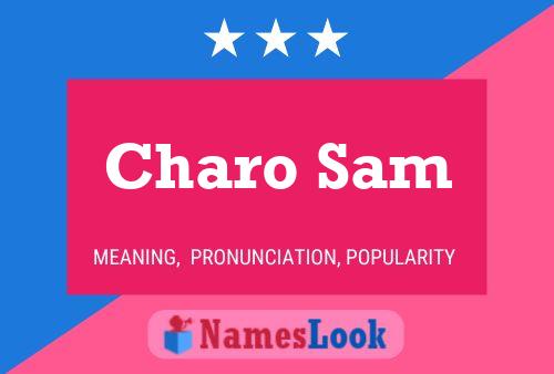 Póster del nombre Charo Sam