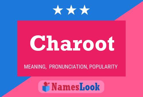 Póster del nombre Charoot