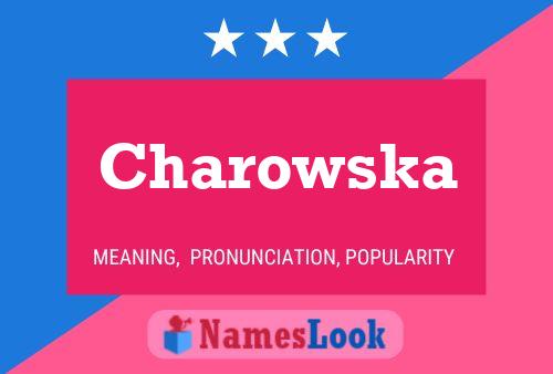 Póster del nombre Charowska