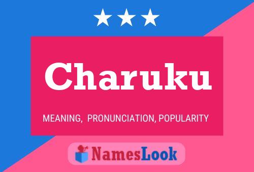 Póster del nombre Charuku