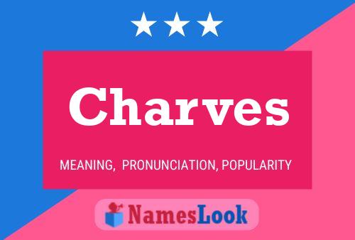 Póster del nombre Charves