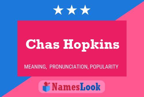 Póster del nombre Chas Hopkins