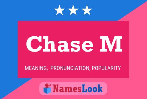 Póster del nombre Chase M