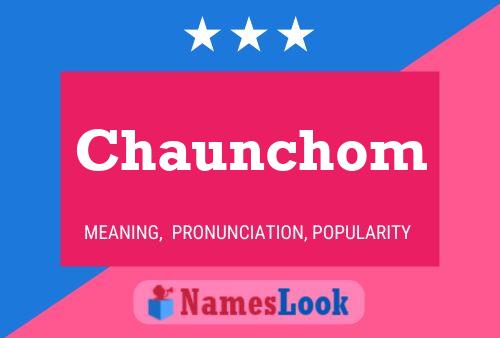 Póster del nombre Chaunchom