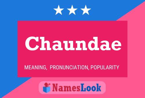 Póster del nombre Chaundae