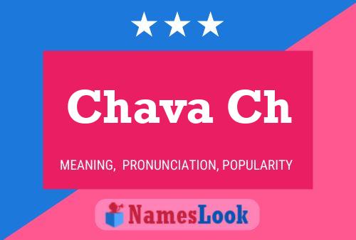 Póster del nombre Chava Ch