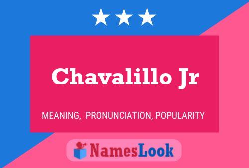 Póster del nombre Chavalillo Jr