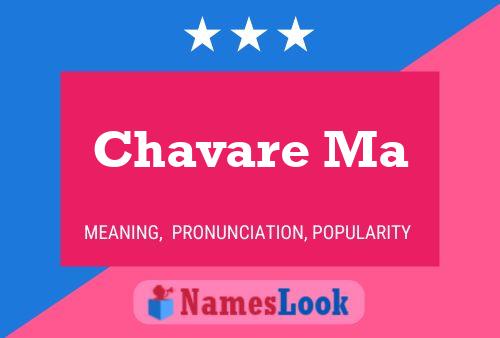 Póster del nombre Chavare Ma