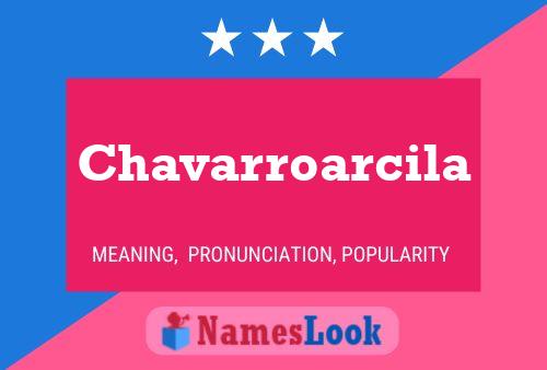 Póster del nombre Chavarroarcila