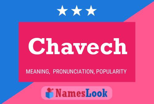 Póster del nombre Chavech