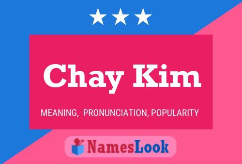 Póster del nombre Chay Kim