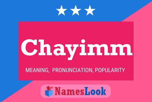 Póster del nombre Chayimm