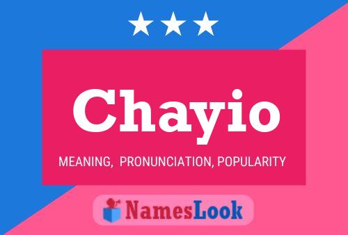 Póster del nombre Chayio