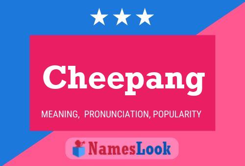 Póster del nombre Cheepang