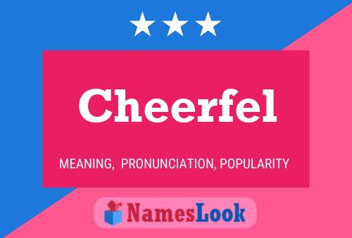 Póster del nombre Cheerfel