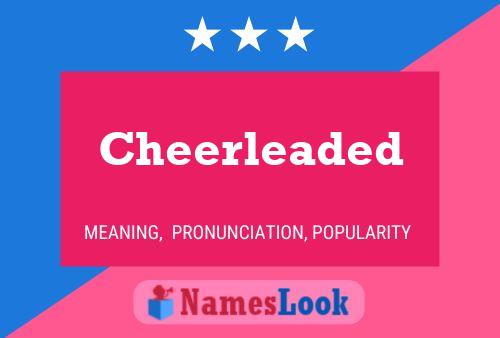 Póster del nombre Cheerleaded