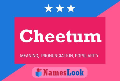 Póster del nombre Cheetum