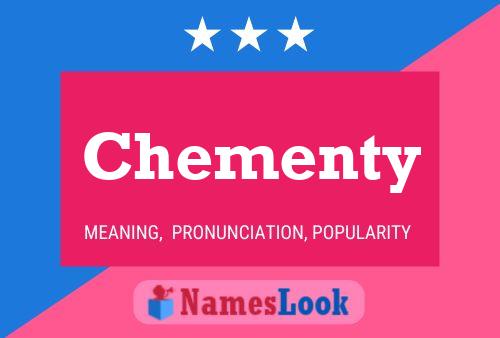 Póster del nombre Chementy