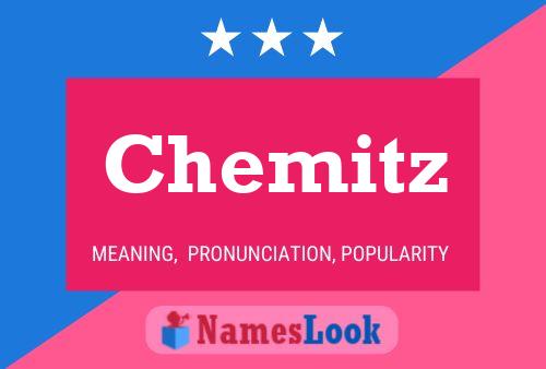 Póster del nombre Chemitz