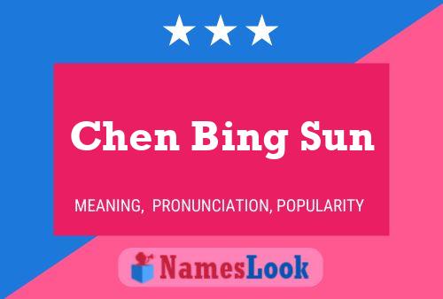 Póster del nombre Chen Bing Sun