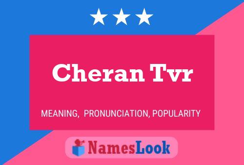 Póster del nombre Cheran Tvr