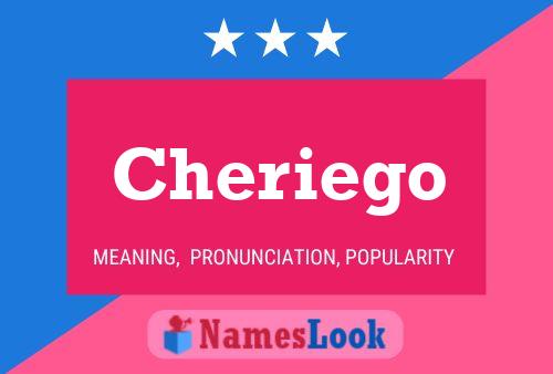 Póster del nombre Cheriego