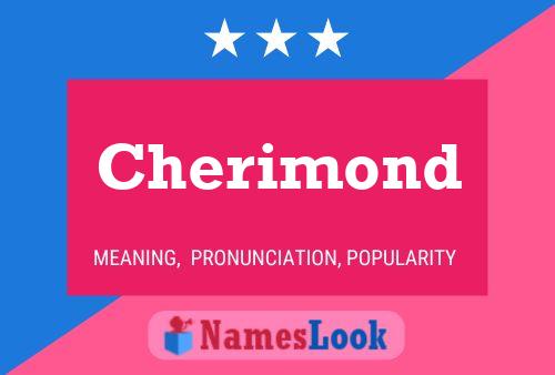 Póster del nombre Cherimond