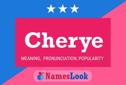 Póster del nombre Cherye