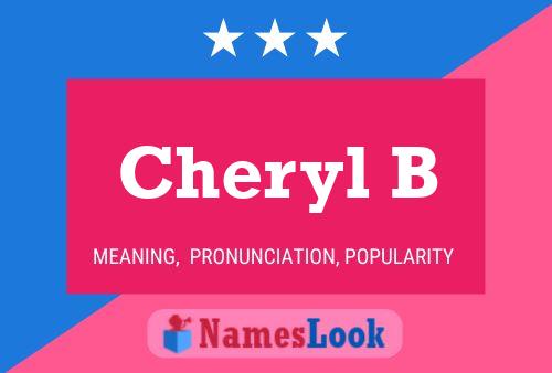 Póster del nombre Cheryl B