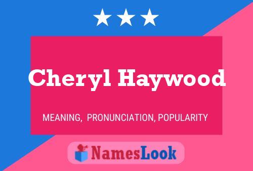 Póster del nombre Cheryl Haywood