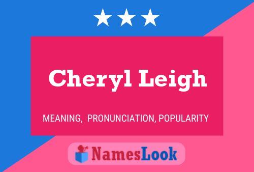 Póster del nombre Cheryl Leigh