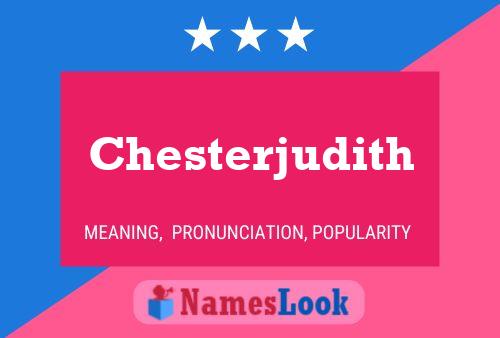 Póster del nombre Chesterjudith