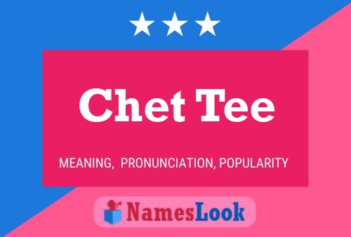 Póster del nombre Chet Tee