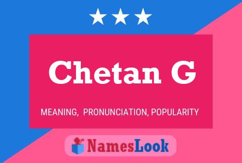 Póster del nombre Chetan G