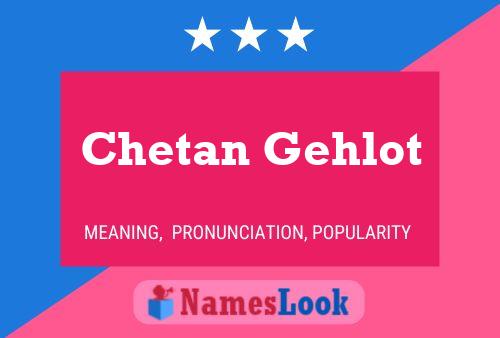 Póster del nombre Chetan Gehlot