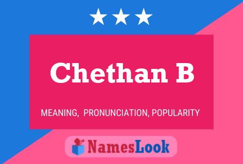 Póster del nombre Chethan B