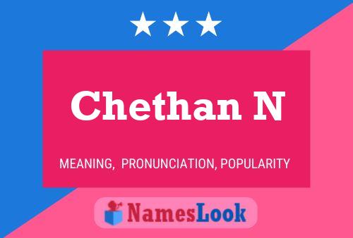 Póster del nombre Chethan N