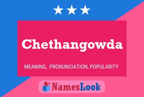 Póster del nombre Chethangowda